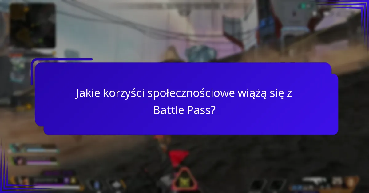 Który Battle Pass oferuje najlepszą wartość?