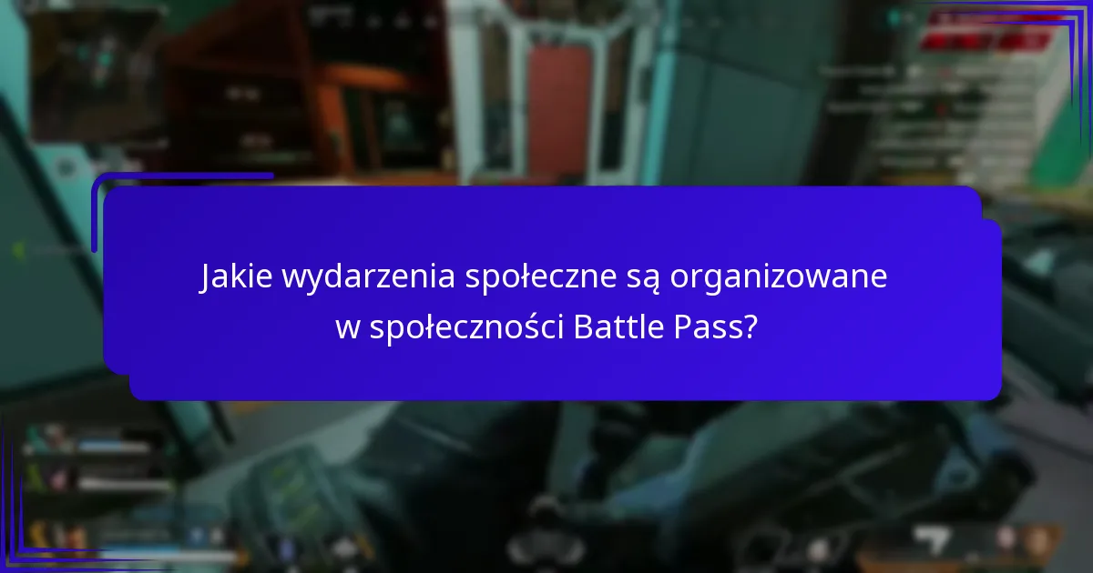 Jak Battle Pass zwiększa zaangażowanie społeczności?